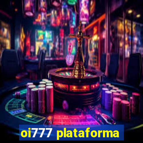 oi777 plataforma